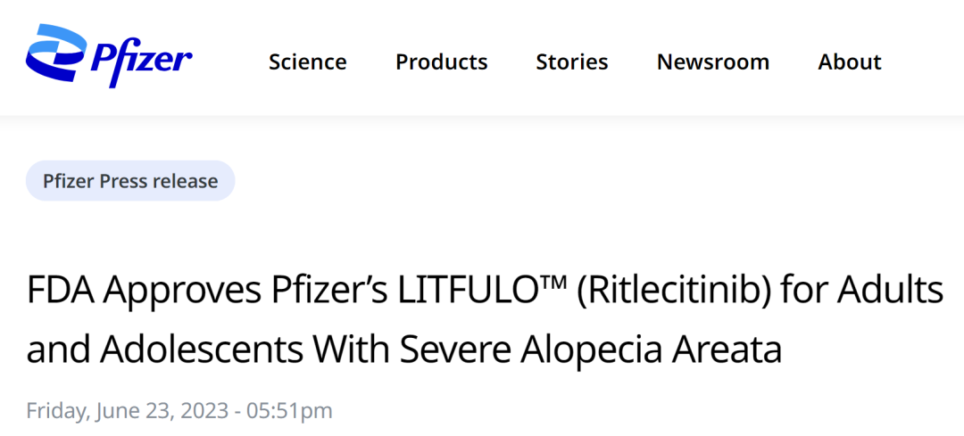 里程碑！FDA批准辉瑞脱发药物LITFULO™，首款获批用于青少年患者的新药！